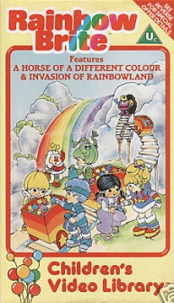 A Horse of a Different Colour & Invasion of Rainbowland